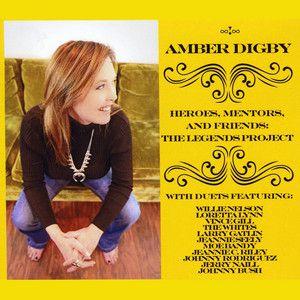 Capa do Álbum "Heroes, Mentors, And Friends: The Legends Project", de Amber Digby