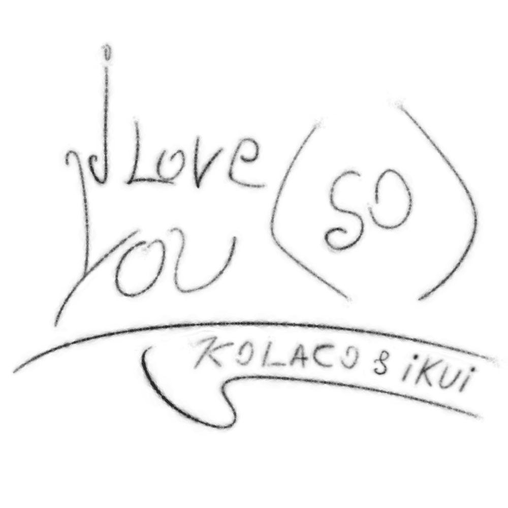Capa do Single/EP "I LOVE YOU SO (part. ikui e Kailess)", de Kolaco