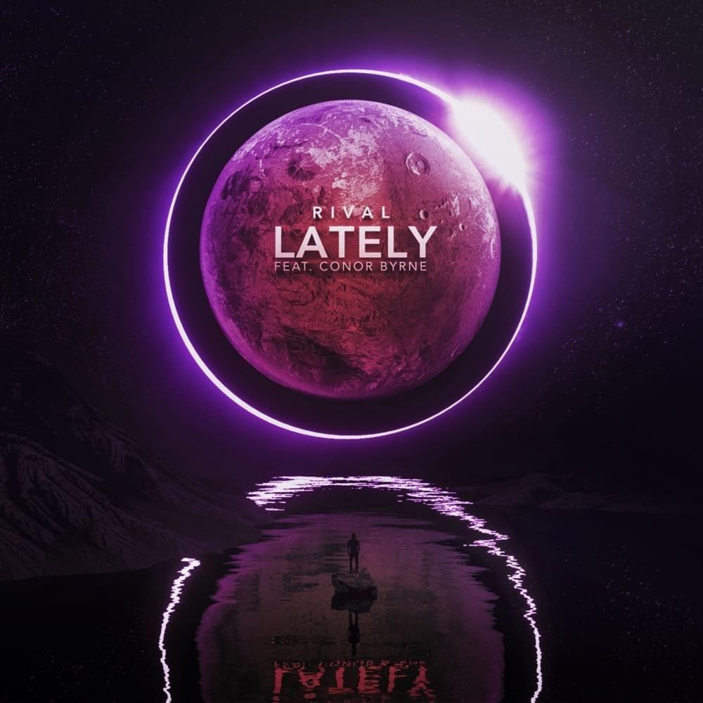 Capa do álbum "Lately", de Rival