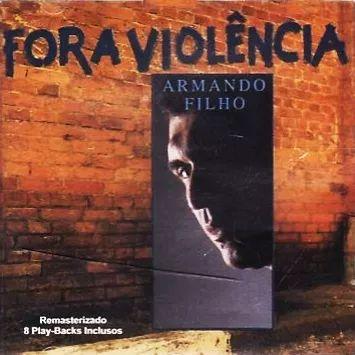 Portada de Álbum "Fora Violência", de Armando Filho