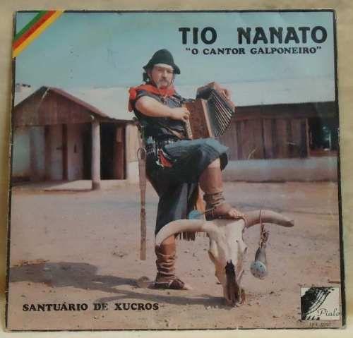 Portada de Álbum "Santuário de Xucros", de Tio Nanato