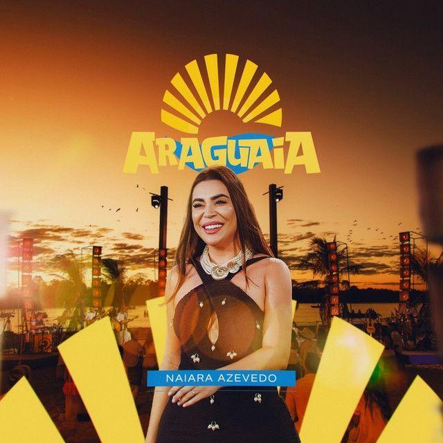 Album cover of "Araguaia (Ao Vivo)" by Naiara Azevedo