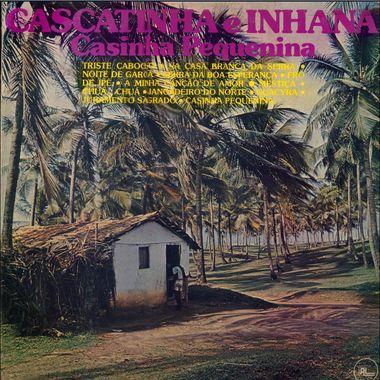 Portada de Álbum "Casinha Pequenina", de Cascatinha e Inhana