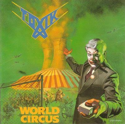 Portada de Álbum "World Circus", de Toxik