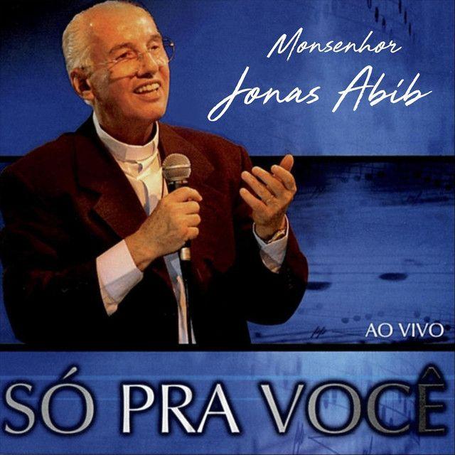 Capa do Álbum "Só Pra Você", de Monsenhor Jonas Abib