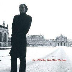 Portada de Álbum "Hotel Vast Horizon", de Chris Whitley