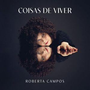 Portada de Álbum "Coisas de Viver", de Roberta Campos