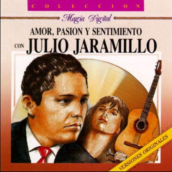 Portada de Álbum "Amor, Pasion y Sentimiento", de Julio Jaramillo