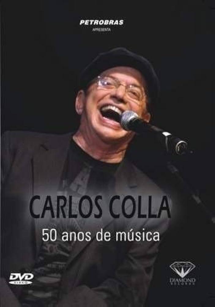 Portada de Álbum "50 Anos de Música ", de Carlos Colla