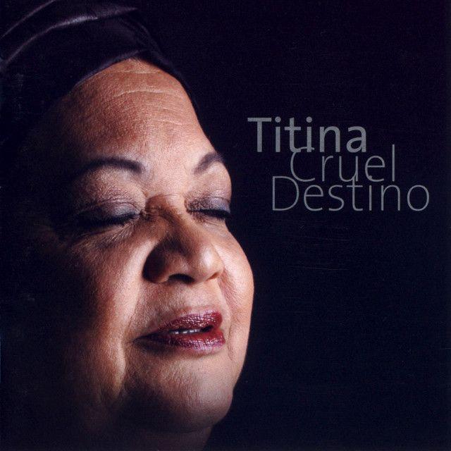 Album cover of "Cruel Destino" by Titina