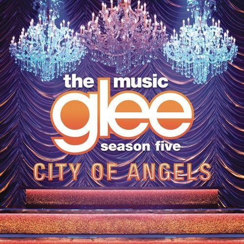 Capa do Single/EP " City Of Angels", de Glee