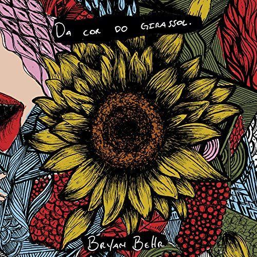 Portada de Álbum "Da Cor do Girassol - Acústico", de Bryan Behr