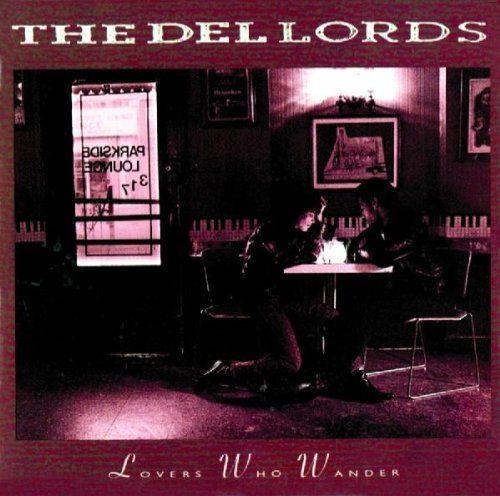 Portada de Álbum "Lovers Who Wander", de The Del-Lords