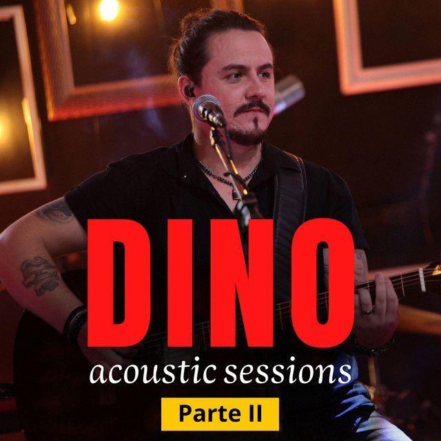 Portada de Sencillo/EP "Acoustic Sessions (Ao Vivo) (Parte 2)", de Dino Fonseca