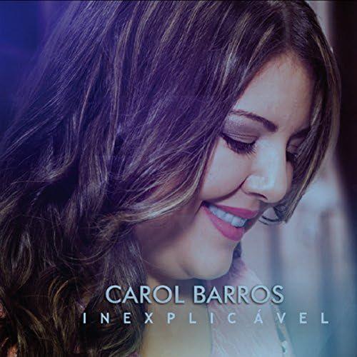 Portada de Álbum "Inexplicável", de Carol Barros