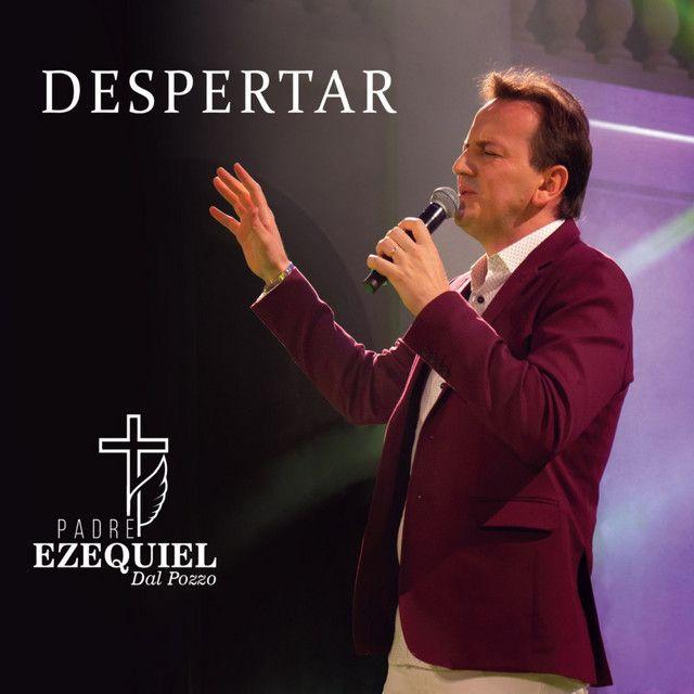 Portada de Álbum "Despertar", de Padre Ezequiel Dal Pozzo