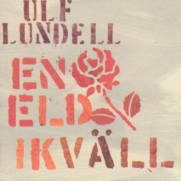 Portada de Álbum "En Eld Ikväll", de Ulf Lundell