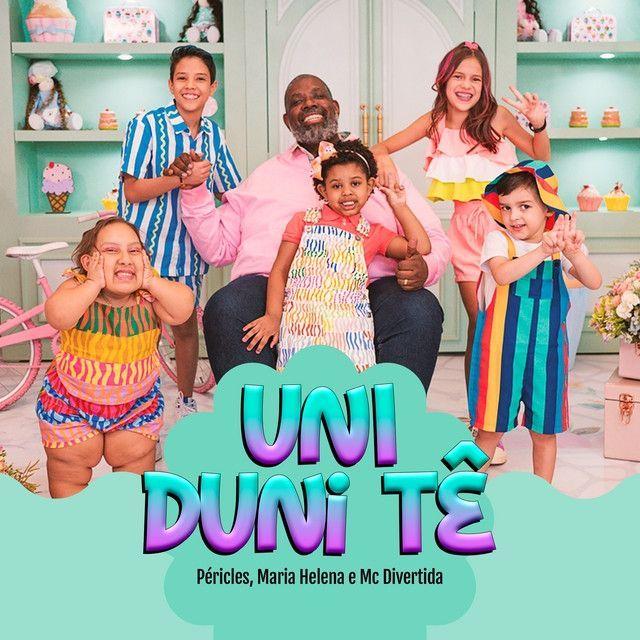 Portada de Sencillo/EP "Uni Duni Tê (part. Péricles e MC Divertida Maria Clara)", de Maria Helena