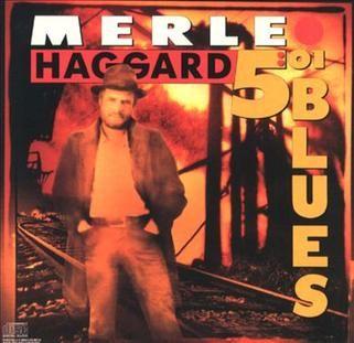 Portada de Álbum "5:01 Blues", de Merle Haggard