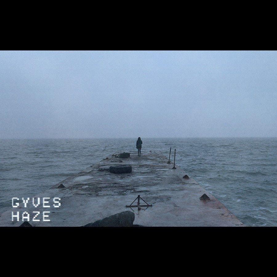 Portada de Sencillo/EP "Haze", de Gyves