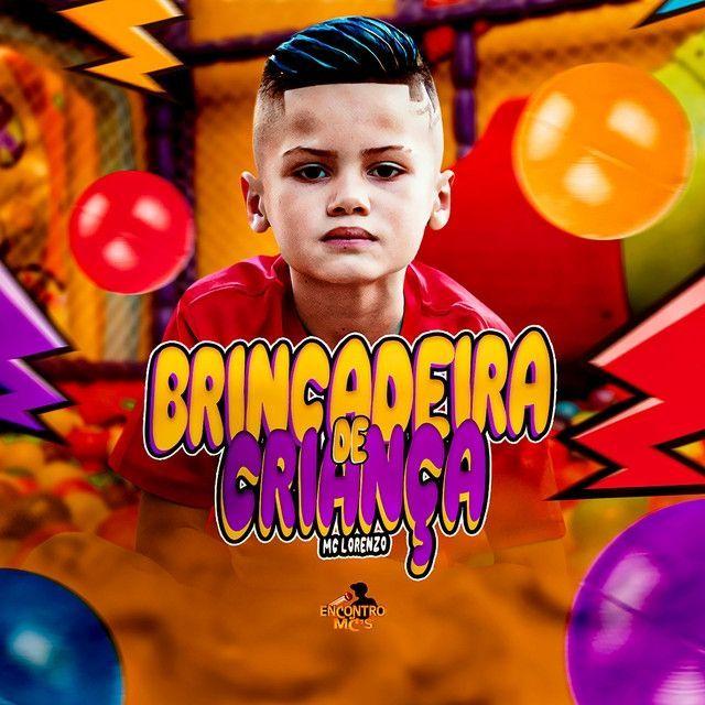 Portada de Sencillo/EP "Brincadeira de Criança", de MC Lorenzo