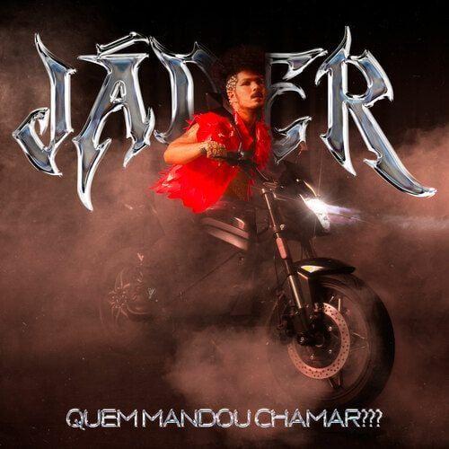 Capa do Álbum "QUEM MANDOU CHAMAR???", de Jáder