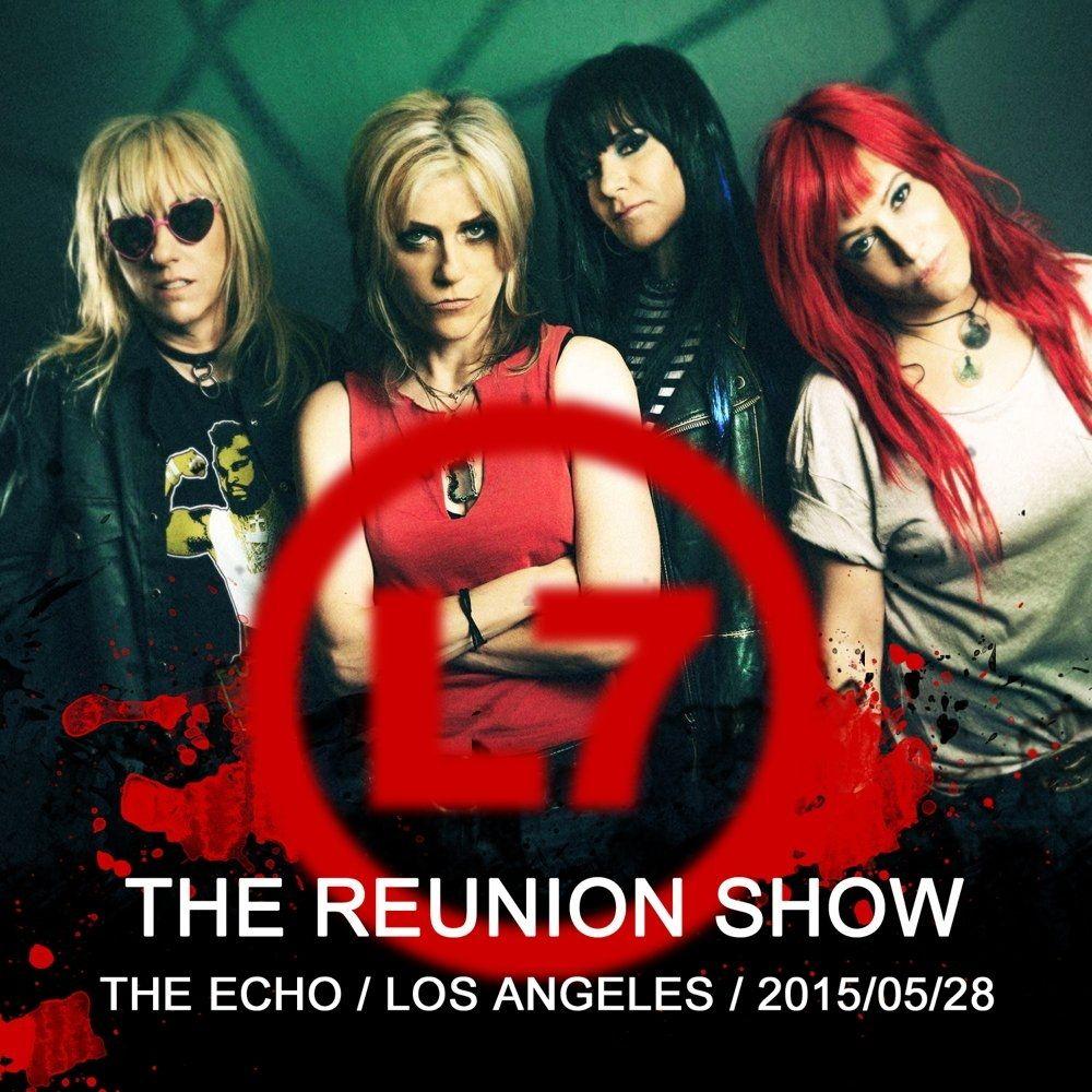 Portada de Álbum "The Reunion Show", de L7