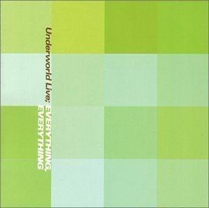 Capa do Álbum "Everything, Everything", de Underworld