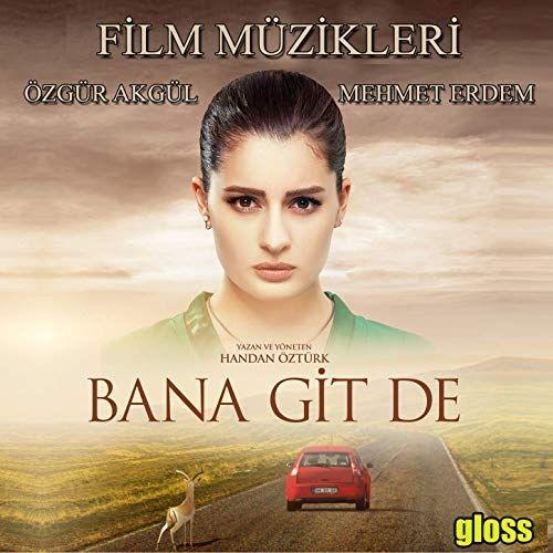 Portada de Álbum "Bana Git De (Orijinal Film Müzikleri)", de Atiye