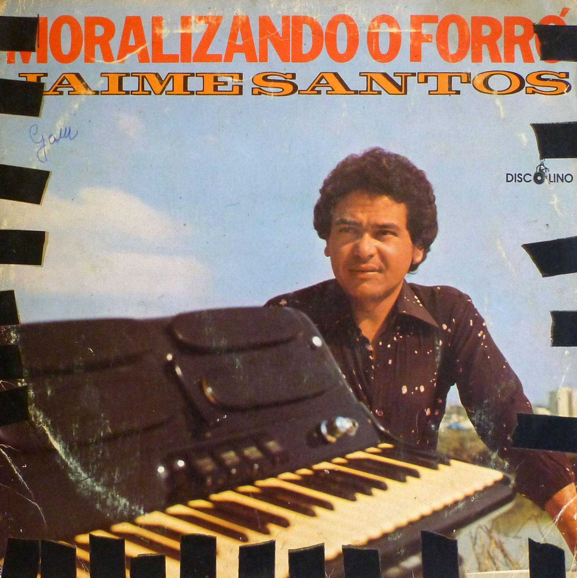 Portada de Álbum "Moralizando o Forró", de Jaime Santos