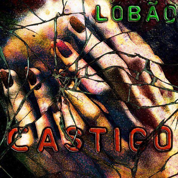 Portada del álbum "Castigo", de Lobão