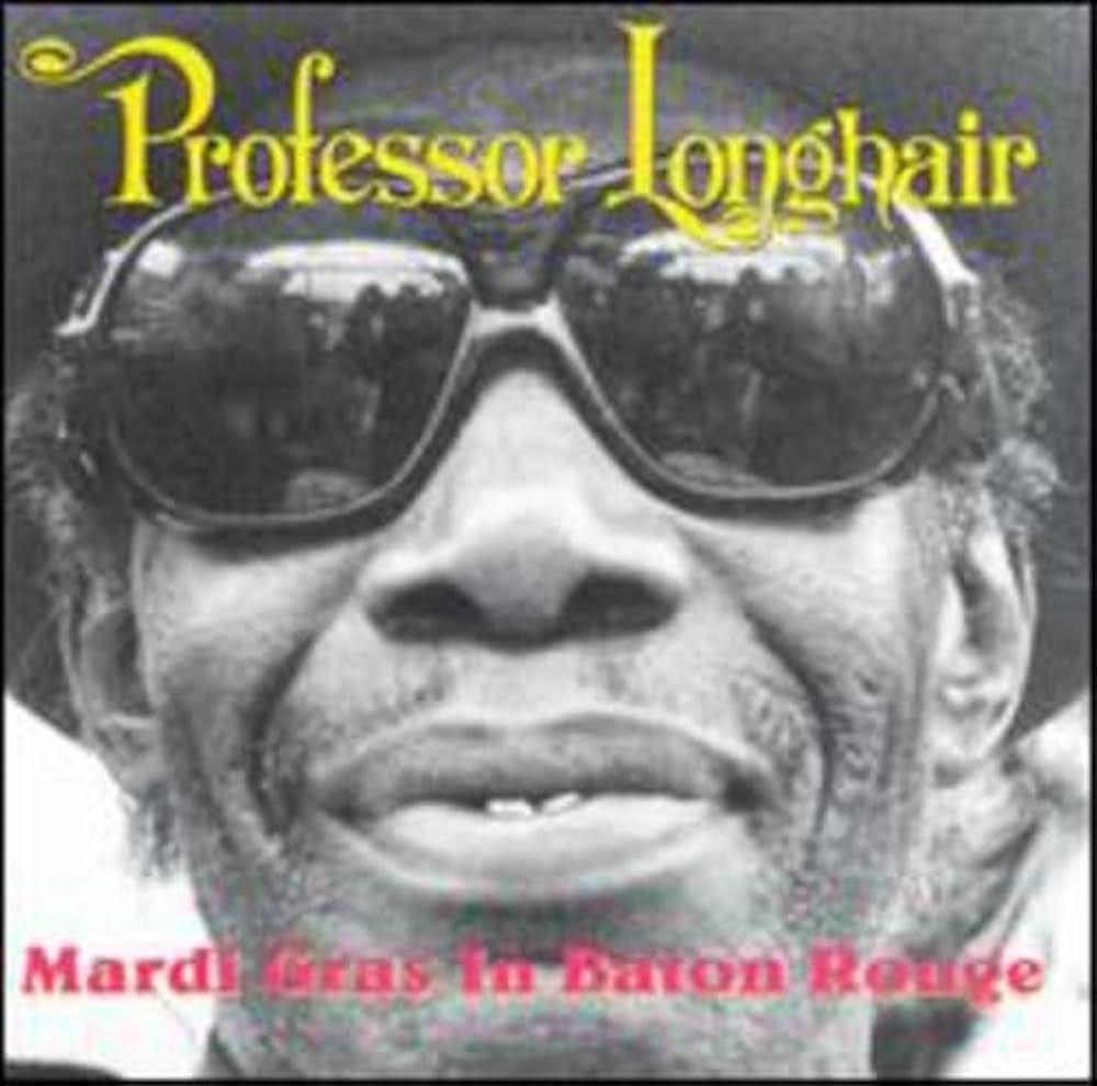 Portada de Álbum "Mardi Gras In Baton Rouge", de Professor Longhair