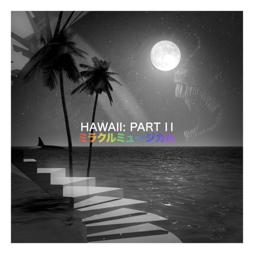 Capa do Álbum "Hawaii: Part II", de Miracle Musical