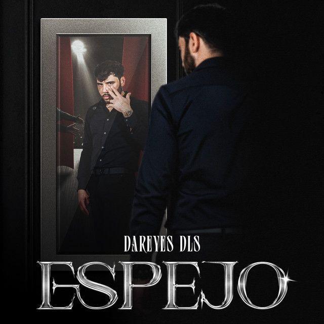 Portada de Sencillo/EP "ESPEJO", de Los Dareyes de La Sierra