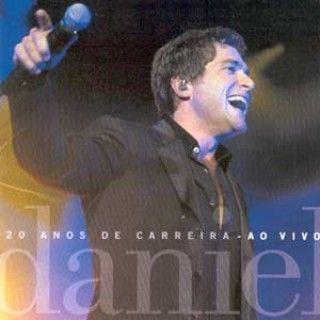 Capa do Álbum "20 Anos de Carreira (Ao Vivo)", de Daniel