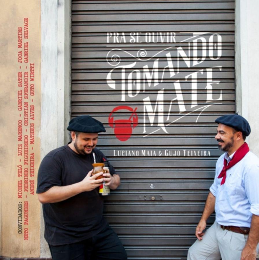 Portada de Álbum "Pra Se Ouvir Tomando Mate", de Gujo Teixeira