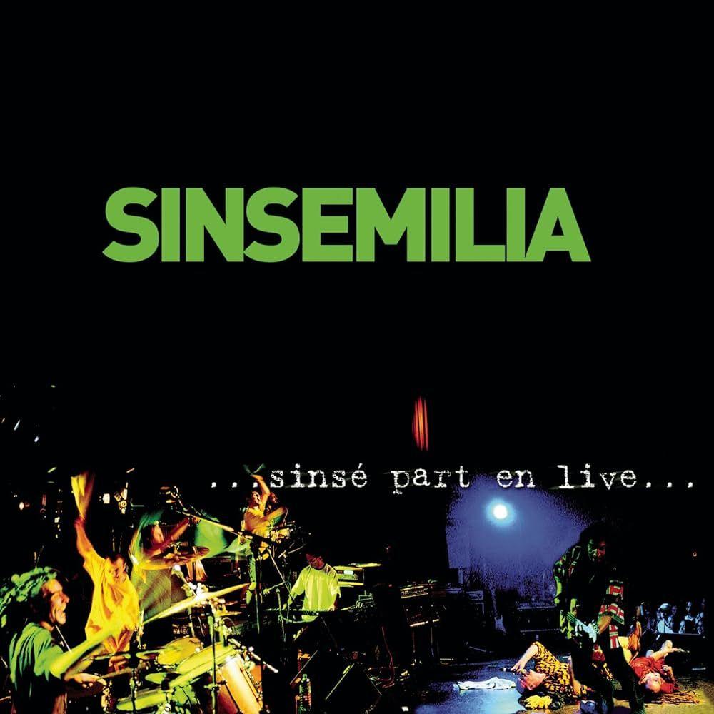 Capa do Álbum "...Sinsé Part En Live...", de Sinsémilia