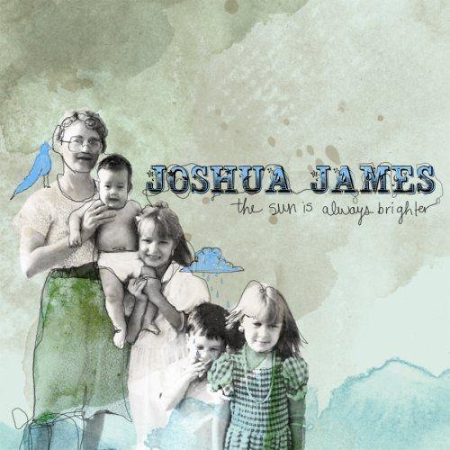 Portada de Álbum "The Sun Is Always Brighter", de Joshua James