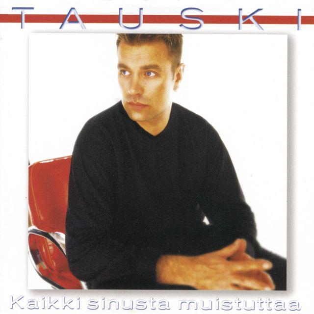Album cover of "Kaikki Sinusta Muistuttaa" by Tauski
