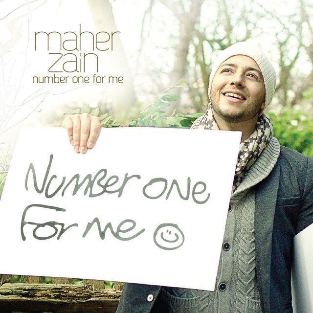 Capa do álbum "Number One For Me", de Maher Zain