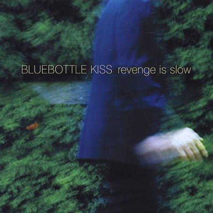 Portada de Álbum "Revenge Is Slow", de Bluebottle Kiss