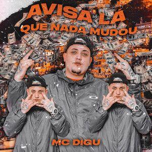 Portada del álbum "Avisa Lá Que Nada Mudou", de MC Digu