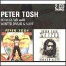 Portada de Álbum "No Nuclear War Wanted Dread & Alive", de Peter Tosh