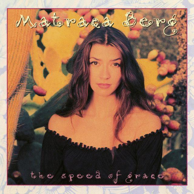 Capa do Álbum "The Speed Of Grace", de Matraca Berg
