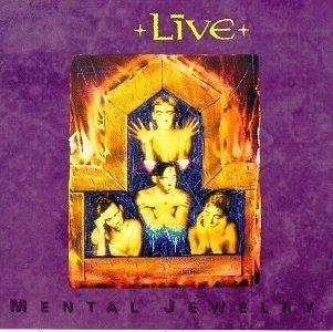 Portada de Álbum "Mental Jewerly", de Live
