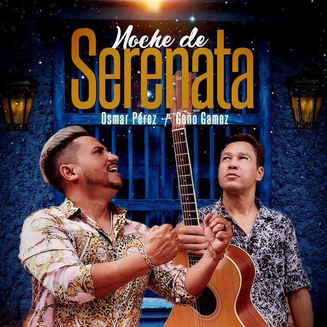 Portada de Álbum "Noche de Serenata", de Osmar Pérez