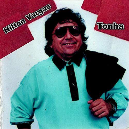 Capa do Álbum "Tonha", de Hilton Vargas