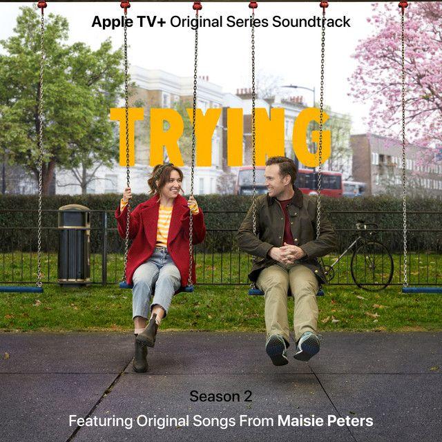Portada de Álbum "Trying: Season 2 (Apple TV+ Original Series Soundtrack)", de Maisie Peters