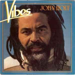 Capa do álbum "Vibes", de John Holt