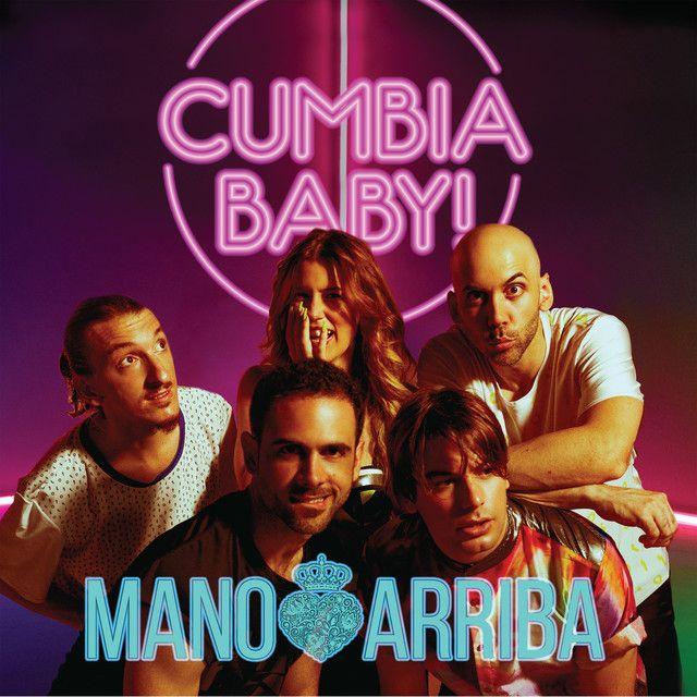 Capa do Álbum "Cumbia Baby!", de Mano Arriba